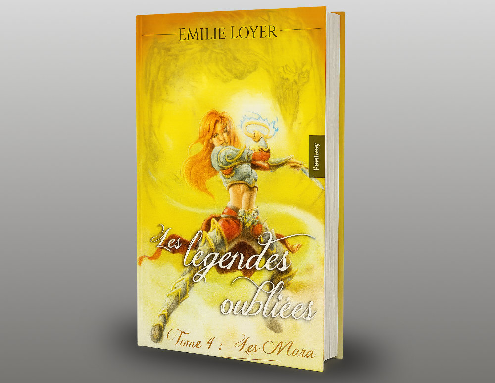 Les légendes oubliées : Tome 4 - les Mara